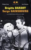 Couverture du livre « Brigitte Bardot, Serge Gainsbourg » de Philippe Crocq et Jean Mareska aux éditions Alphee.jean-paul Bertrand