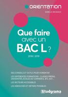 Couverture du livre « Que faire avec un bac L ? (édition 2018/2019) » de Isabelle Grugeaux aux éditions Studyrama