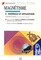 Couverture du livre « Magnétisme t.2 ; matériaux et applications » de Du Tremolet De Lache aux éditions Edp Sciences