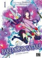 Couverture du livre « Bakemonogatari Tome 1 » de Oh! Great et Nisioisin aux éditions Pika