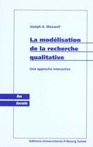 Couverture du livre « Modelisation Recherche Qualit » de Maxwell Joseph aux éditions Editions Universitaires Fribourg