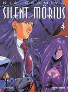 Couverture du livre « Silent Mobius T.4 » de Kia Asamiya aux éditions Generation Comics