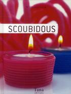 Couverture du livre « Scoubidous » de Dardenne Amandine aux éditions Tana