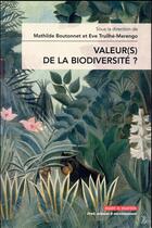 Couverture du livre « Valeur(s) de la biodiversité ? » de Mathilde Boutonnet et Eve Truilhe-Marengo et Collectif Petit Fute aux éditions Mare & Martin