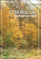 Couverture du livre « Foret et sylviculture volume 2 : traitement des forets » de Boudru Marc aux éditions Presses Agronomiques Gembloux