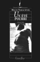 Couverture du livre « Un été pourri » de Maud Tabachnik aux éditions Viviane Hamy