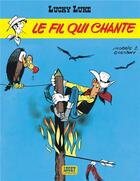 Couverture du livre « Lucky Luke Tome 14 : le fil qui chante » de Rene Goscinny et Morris aux éditions Lucky Comics