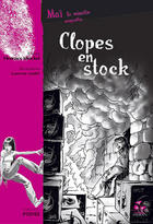 Couverture du livre « Clopes en stock » de Florence Hinckel aux éditions Rouge Safran