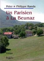 Couverture du livre « Un parisien a la beunaz » de Randa Philippe/Peter aux éditions Dualpha