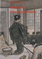 Couverture du livre « Madame Chrysanthème » de Pierre Loti aux éditions Archeos