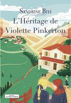 Couverture du livre « L'héritage de Violette Pinkerton » de Sandrine Biyi aux éditions Cairn