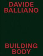 Couverture du livre « Building body » de Davide Balliano aux éditions Cura