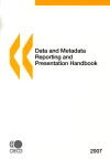 Couverture du livre « Data and metadata reporting and presentation handbook » de  aux éditions Ocde