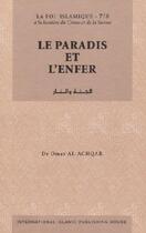 Couverture du livre « Le Paradis et l'Enfer » de Al-Achqar Omar aux éditions Iiph