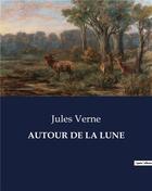 Couverture du livre « Autour de la lune » de Jules Verne aux éditions Culturea