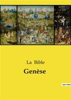 Couverture du livre « Genèse » de La Bible aux éditions Culturea