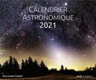 Couverture du livre « Calendrier astronomique (édition 2021) » de Guillaume Cannat aux éditions Amds