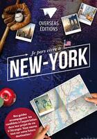 Couverture du livre « Expat book : je pars vivre à New-York » de Carole Marteau et Rozenn Dupre et Pauline Crespin et Clara Couderc aux éditions Overseas