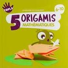Couverture du livre « 5 origamis mathématiques » de Pierre Heloise aux éditions Topla