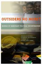 Couverture du livre « Outsiders No More?: Models of Immigrant Political Incorporation » de Jennifer Hochschild aux éditions Oxford University Press Usa