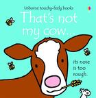 Couverture du livre « That's not my cow » de Fiona Watt aux éditions Usborne