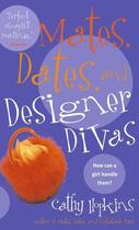 Couverture du livre « Mates, Dates, and Designer Divas » de Hopkins Cathy aux éditions Simon Pulse