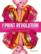 Couverture du livre « The print revolution - groundbreaking textile design in the digital age » de Doe Tamasin aux éditions Gingko Press