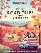 Couverture du livre « Epic road trips of the americas - 1ed - anglais » de Lonely Planet Eng aux éditions Lonely Planet France