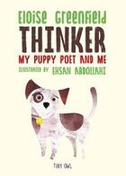 Couverture du livre « Thinker: my puppy poet and me » de  aux éditions Thames & Hudson