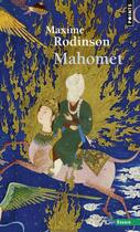 Couverture du livre « Mahomet » de Maxime Rodinson aux éditions Points