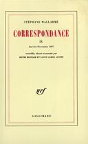 Couverture du livre « Correspondance - vol09 - janvier - novembre 1897 » de Stephane Mallarme aux éditions Gallimard