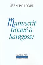 Couverture du livre « Manuscrit trouve a saragosse » de Jean Potocki aux éditions Gallimard