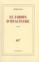 Couverture du livre « Le jardin d'Hyacinthé » de Henri Bosco aux éditions Gallimard (patrimoine Numerise)