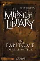 Couverture du livre « The midnight library t.6 ; bouche cousue » de Nick Shadow aux éditions Nathan