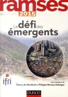 Couverture du livre « Ramses 2015 ; le défi des émergents » de Ifri aux éditions Dunod