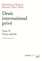 Couverture du livre « Droit international privé t.2 (3e édition) » de Dominique Bureau et Horatia Muir Watt aux éditions Puf