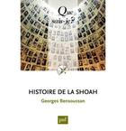 Couverture du livre « Histoire de la Shoah (6e édition) » de Georges Bensoussan aux éditions Que Sais-je ?