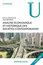 Couverture du livre « Analyse économique et historique des sociétés contemporaines (2e édition) » de Alain Beitone aux éditions Armand Colin