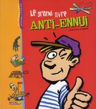 Couverture du livre « Le grand livre anti-ennui » de Pic Lelievre Denis aux éditions Casterman