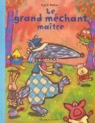 Couverture du livre « Grand mechant maitre (le) » de Cyril Hahn aux éditions Casterman