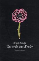 Couverture du livre « Un week-end d'enfer » de Brigitte Smadja aux éditions Ecole Des Loisirs