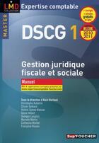 Couverture du livre « DSCG 1 ; gestion juridique fiscale, fiscale et sociale (édition 2010/2011) » de M Martin aux éditions Foucher