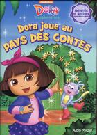 Couverture du livre « Dora joue au pays des contes » de  aux éditions Albin Michel