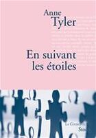 Couverture du livre « En suivant les étoiles » de Anne Tyler aux éditions Stock