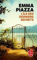 Couverture du livre « L'île des derniers secrets » de Emma Piazza aux éditions Le Livre De Poche