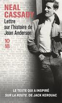 Couverture du livre « Lettre sur l'histoire de Joan Anderson » de Neal Cassady aux éditions 10/18