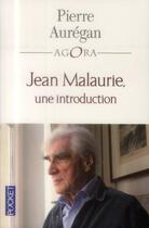 Couverture du livre « Jean Malaurie ; une introduction » de Pierre Auregan aux éditions Pocket