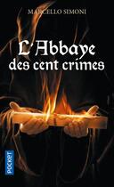 Couverture du livre « L'abbaye des cent crimes » de Marcello Simoni aux éditions Pocket