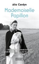 Couverture du livre « Mademoiselle Papillon » de Alia Cardyn aux éditions Pocket