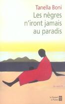 Couverture du livre « Les negres n'iront jamais au paradis » de Tanella S. Boni aux éditions Serpent A Plumes